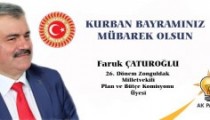 FARUK ÇATUROĞLU’NDAN BAYRAM MESAJI